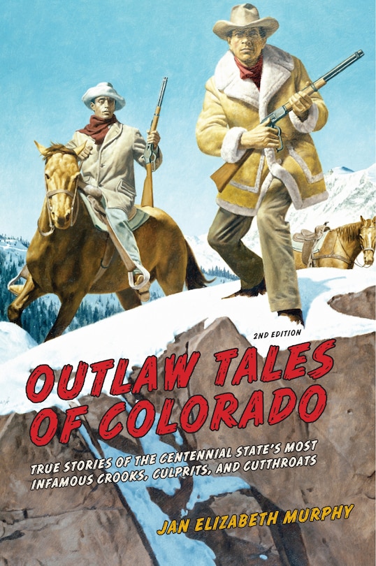 Front cover_Outlaw Tales Of Colorado