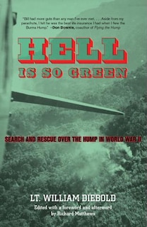 Hell Is So Green: Search and Rescue over the Hump in World War II