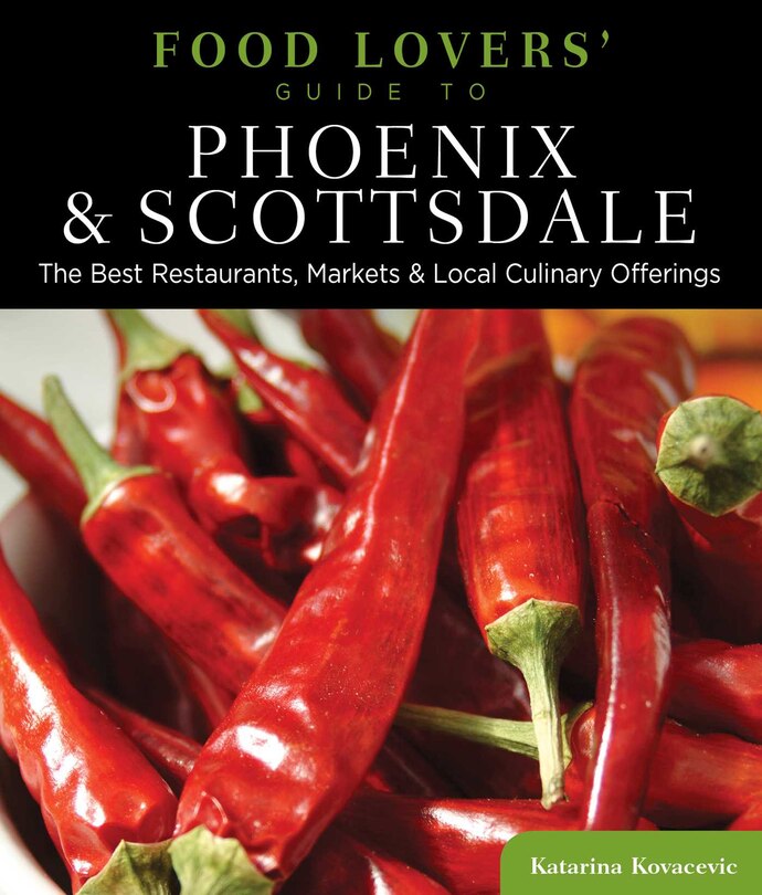 Front cover_Food Lovers' Guide to® Phoenix & Scottsdale