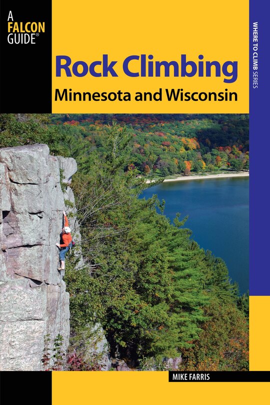 Front cover_Rock Climbing Minnesota And Wisconsin