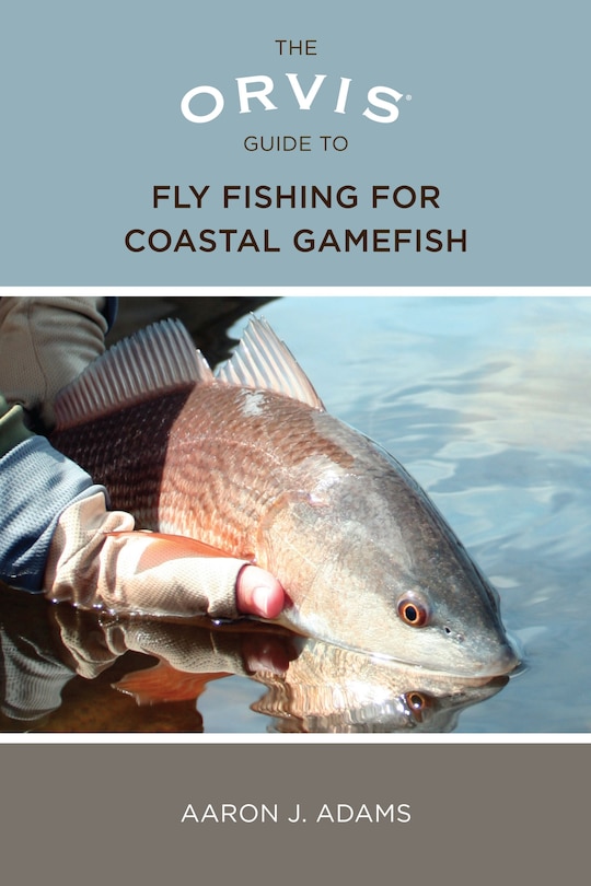 Front cover_Orvis Guide To Fly Fishing For Coastal Gamefish