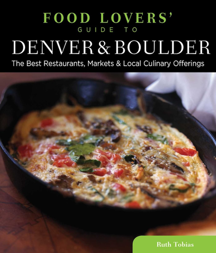 Couverture_Food Lovers' Guide to® Denver & Boulder