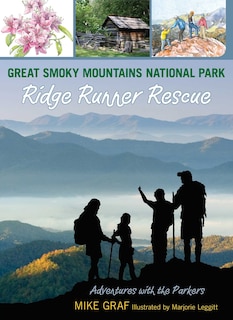 Couverture_Great Smoky Mountains National Park: Ridge Runner Rescue