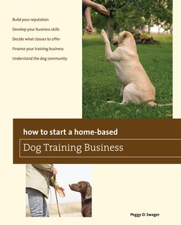 Front cover_How to Start a Home-based Dog Training Business