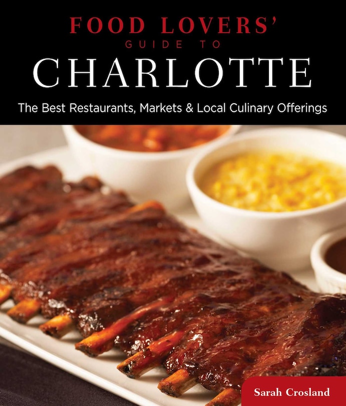 Front cover_Food Lovers' Guide to® Charlotte