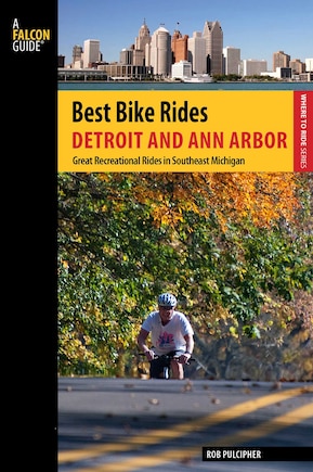 Best Bike Rides Detroit And Ann Arbor: Great Recreational Rides In Southeast Michigan