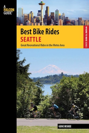 Best Bike Rides Seattle: Great Recreational Rides In The Metro Area