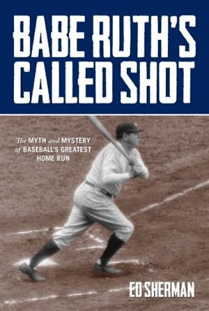 Front cover_Babe Ruth's Called Shot