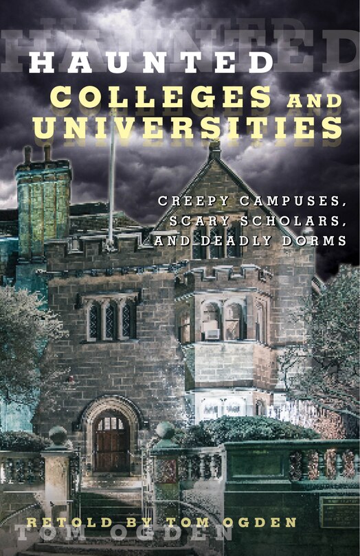 Front cover_Haunted Colleges And Universities