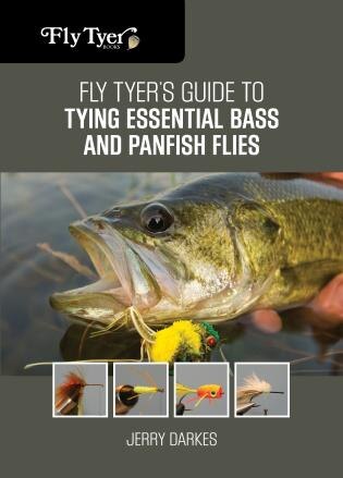 Fly Tyer's Guide To Tying Essential Bass And Panfish Flies