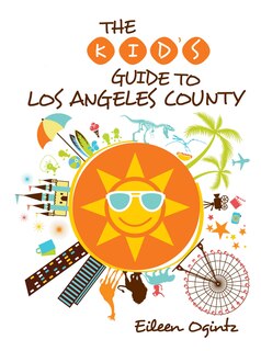 Front cover_Kid's Guide To Los Angeles County