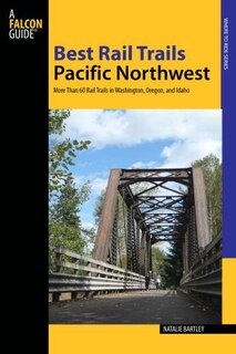 Front cover_Best Rail Trails Pacific Northwest