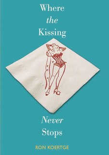 Front cover_Where The Kissing Never Stops