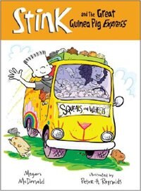 Front cover_Stink And The Great Guinea Pig Express (book #4)