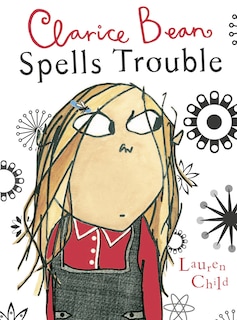 Couverture_Clarice Bean Spells Trouble