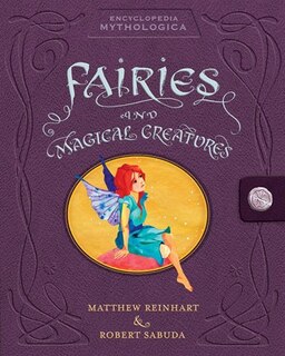 Couverture_Encyclopedia Mythologica: Fairies And Magical Creatures Pop-up