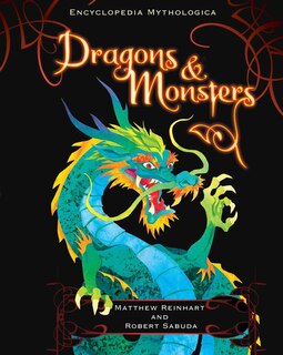 Front cover_Encyclopedia Mythologica: Dragons and Monsters Pop-Up Special Edition
