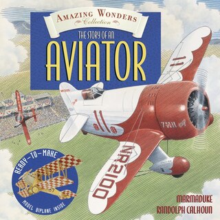 Couverture_Amazing Wonders Collection: The Story Of An Aviator