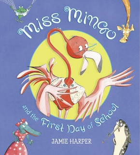 Front cover_Miss Mingo And The First Day Of School
