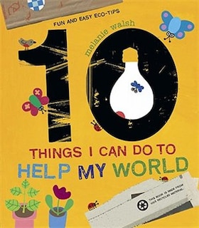 Front cover_10 Things I Can Do To Help My World
