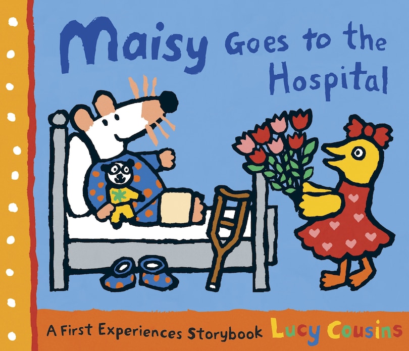 Front cover_Maisy Goes To The Hospital