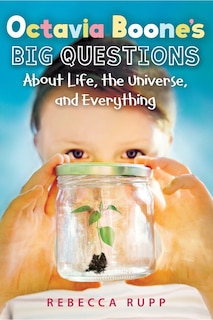 Front cover_Octavia Boone's Big Questions About Life, The Universe And Everything