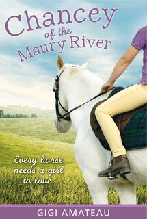 Front cover_Chancey: Horses Of The Maury River Stables