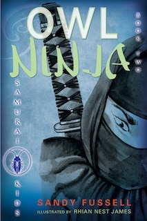 Couverture_Samurai Kids #2: Owl Ninja