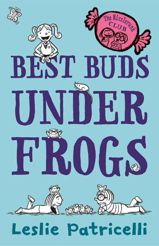 Front cover_The Rizzlerunk Club: Best Buds Under Frogs