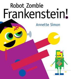 Front cover_Robot Zombie Frankenstein!