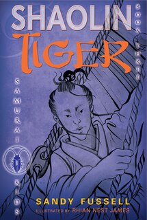 Couverture_Samurai Kids #3: Shaolin Tiger