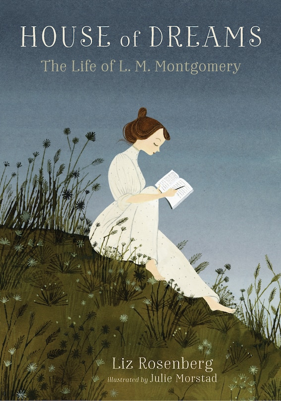 Front cover_House Of Dreams: The Life Of L. M. Montgomery