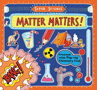 Couverture_Super Science: Matter Matters!
