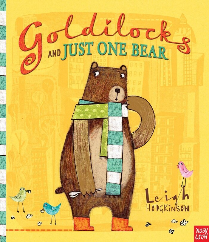 Front cover_Goldilocks And Just One Bear