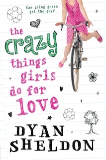 Couverture_The Crazy Things Girls Do For Love