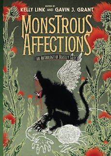 Front cover_Monstrous Affections: An Anthology of Beastly Tales