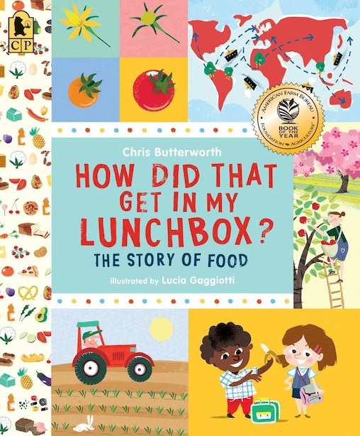 How Did That Get In My Lunchbox? The Story Of Food, Book by Chris