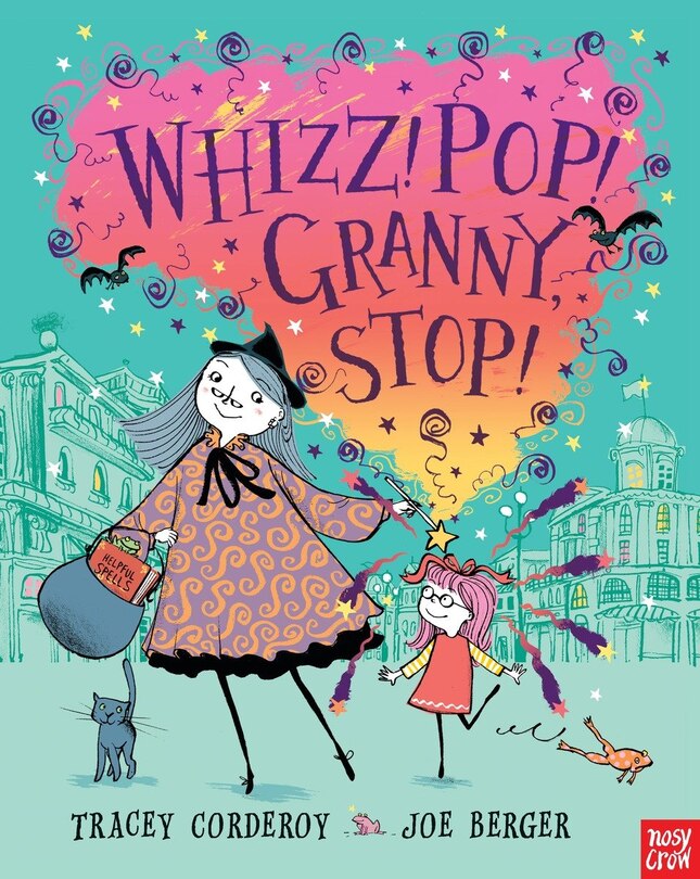 Front cover_Whizz! Pop! Granny, Stop!