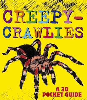 Couverture_Creepy-crawlies: A 3d Pocket Guide