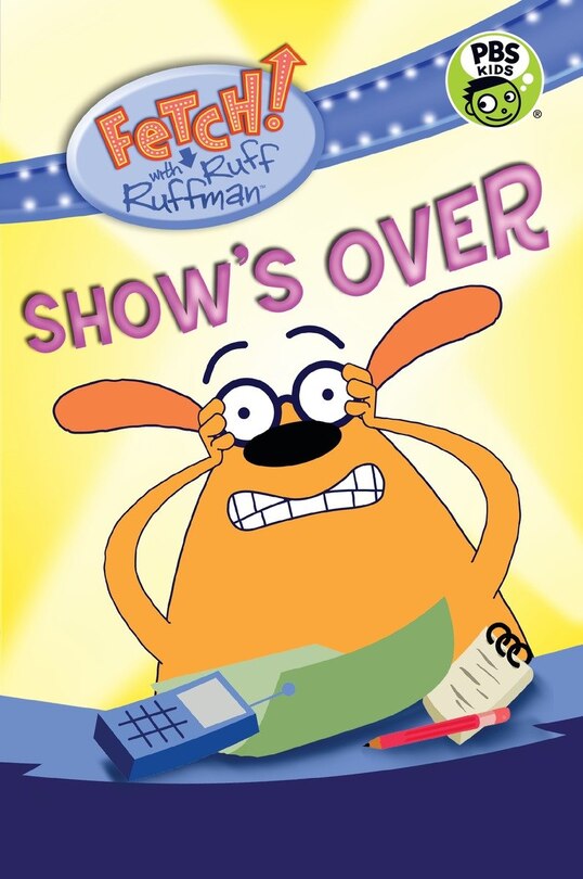 Front cover_Fetch! With Ruff Ruffman: Show's Over