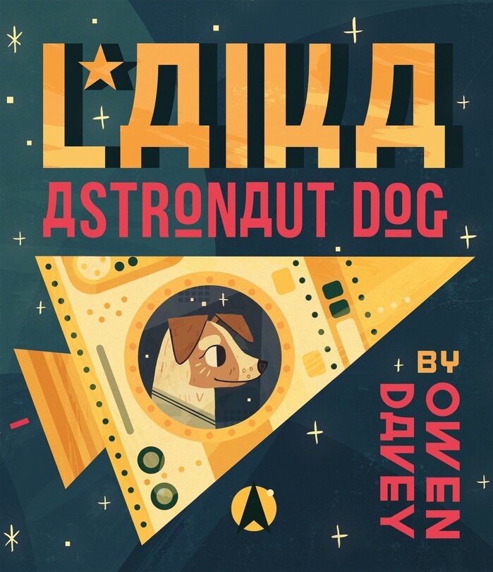 Front cover_Laika: Astronaut Dog