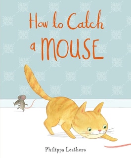 Front cover_How To Catch A Mouse