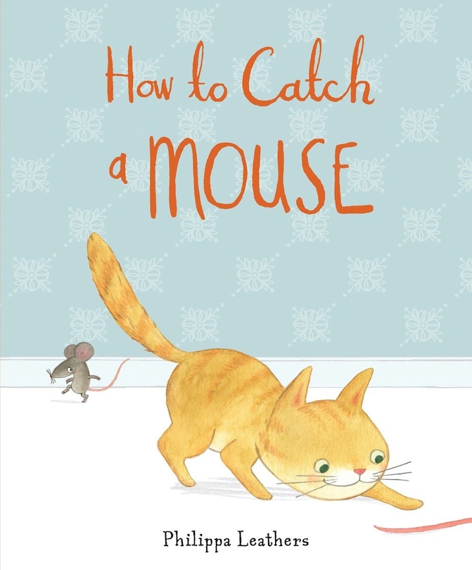 Front cover_How To Catch A Mouse