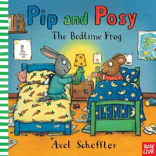 Front cover_Pip And Posy: The Bedtime Frog