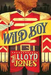 Wild Boy de Rob Lloyd Jones