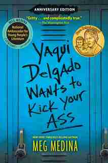 Yaqui Delgado Wants To Kick Your Ass by Meg Medina