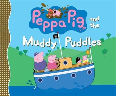 Couverture_Peppa Pig And The Muddy Puddles