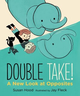 Couverture_Double Take! A New Look At Opposites