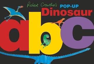 Front cover_Robert Crowther's Pop-up Dinosaur Abc