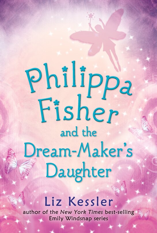 Front cover_Philippa Fisher And The Dream-maker's Daughter